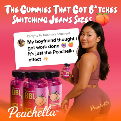 Peachella™ Glow-Up Gummies – Bigger Booty. Fuller Boobs. No Bullsh*t.